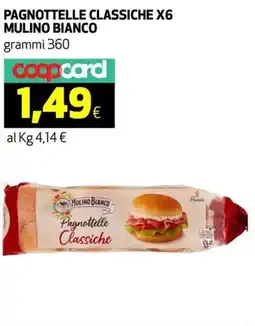 Ipercoop Pagnottelle classiche x6 MULINO BIANCO offerta