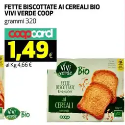 Ipercoop Fette biscottate ai cereali bio VIVI VERDE COOP offerta