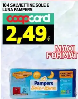 Ipercoop 104 salviettine sole e luna PAMPERS offerta