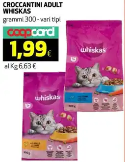 Ipercoop Croccantini adult WHISKAS offerta