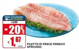 Il Gigante Filetto di pesce persico africano offerta