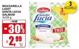 Il Gigante Mozzarella light santa lucia GALBANI offerta