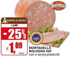 Il Gigante Mortadella bologna IGP offerta