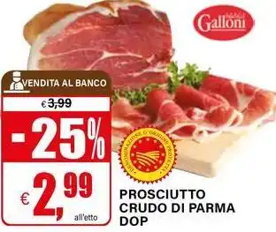 Il Gigante Prosciutto crudo di parma DOP offerta