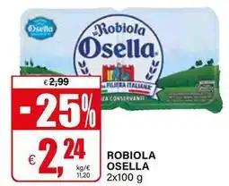 Il Gigante Robiola OSELLA offerta