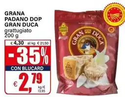 Il Gigante Grana padano DOP GRAN DUCA offerta