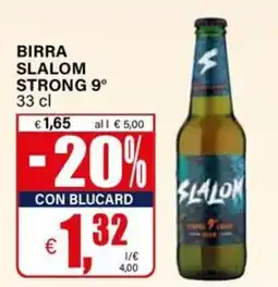 Il Gigante Birra slalom STRONG 9° offerta