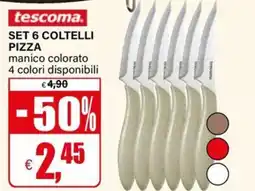 Il Gigante Tescoma. set 6 coltelli pizza offerta