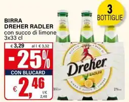 Il Gigante Birra DREHER RADLER offerta