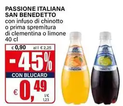 Il Gigante Passione italiana SAN BENEDETTO offerta