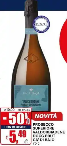 Il Gigante Prosecco superiore valdobbiadene docg brut CA' DI RAJO offerta