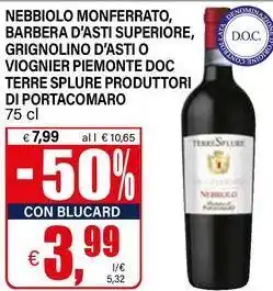 Il Gigante Nebbiolo monferrato, barbera d'asti superiore offerta