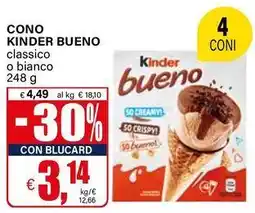 Il Gigante Cono KINDER BUENO offerta