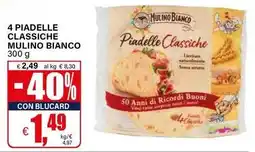 Il Gigante 4 piadelle classiche MULINO BIANCO offerta