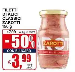Il Gigante Filetti di alici classici ZAROTTI offerta