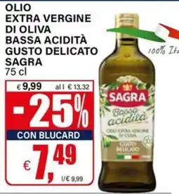 Il Gigante Olio extra vergine di oliva bassa acidità gusto delicato SAGRA offerta