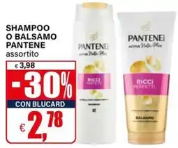 Il Gigante Shampoo o balsamo PANTENE offerta