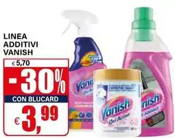 Il Gigante Linea additivi VANISH offerta