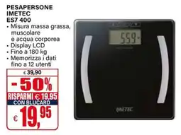 Il Gigante Pesapersone IMETEC ES7 400 offerta