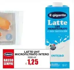 Il Gigante il gigante Latte uht microfiltrato intero offerta