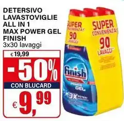 Il Gigante Detersivo lavastoviglie all in 1 max power gel FINISH offerta