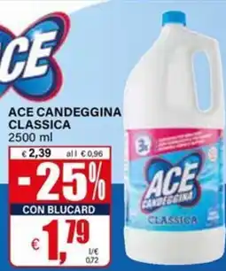 Il Gigante Ace candeggina classica offerta