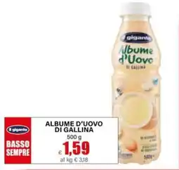 Il Gigante Il gigante albume d'uovo di gallina offerta