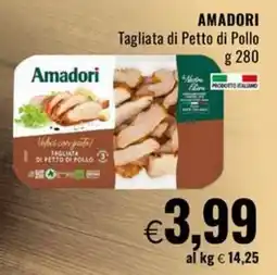 Famila Superstore AMADORI Tagliata di Petto di Pollo offerta
