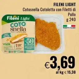Famila Superstore FILENI LIGHT Cotosnella Cotoletta con Filetti di Pollo offerta