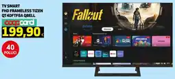 Ipercoop TV SMART FHD FRAMELESS TIZEN QT40FTF8A QBELL offerta