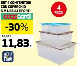 Ipercoop SET 4 CONTENITORI CON COPERCHIO SML BELLI E FORTI offerta