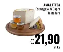 Famila Superstore AMALATTEA Formaggio di Capra Testadura offerta