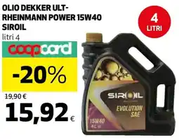 Ipercoop OLIO DEKKER ULT- RHEINMANN POWER 15W40 SIROIL offerta