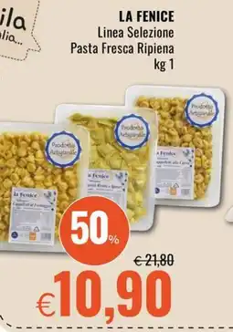 Famila Superstore LA FENICE Linea Selezione Pasta Fresca Ripiena offerta