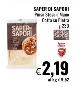 Famila Superstore SAPER DI SAPORI Pinsa Stesa a Mano Cotta su Pietra offerta