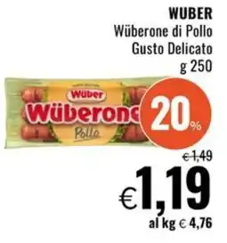Famila Superstore WUBER Wüberone di Pollo Gusto Delicato offerta