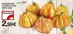 Coop Pomodoro cuore di bue ORTO QUI offerta