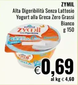 Famila Superstore ZYMIL Alta Digeribilità Senza Lattosio Yogurt alla Greca Zero Grassi Bianco offerta