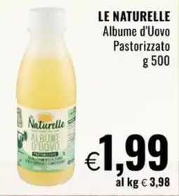 Famila Superstore LE NATURELLE Albume d'Uovo Pastorizzato offerta