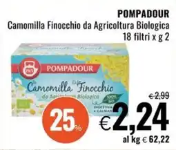 Famila Superstore POMPADOUR Camomilla Finocchio da Agricoltura Biologica offerta