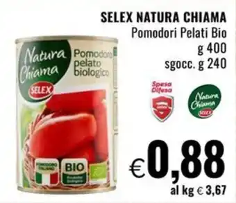Famila Superstore SELEX NATURA CHIAMA Pomodori Pelati Bio offerta