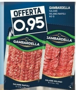Gran Risparmio Gambardella salame milano / napoli offerta