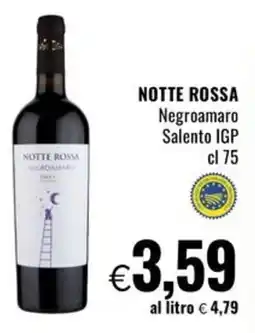 Famila Superstore NOTTE ROSSA Negroamaro Salento IGP offerta