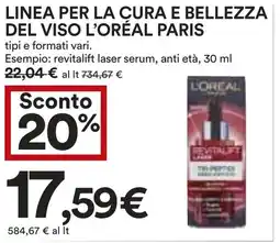 Coop Linea per la cura e bellezza del viso L'ORÉAL PARIS offerta