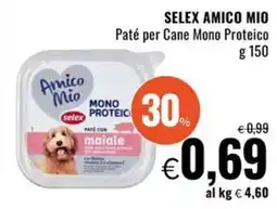 Famila Superstore SELEX AMICO MIO Paté per Cane Mono Proteico offerta