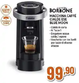 Ipercoop BORBONE MACCHINA CAFFÉ CIALDE ESE BLUE MOON offerta