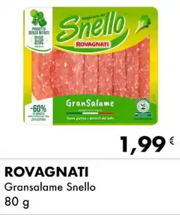 Iper Tosano ROVAGNATI Gransalame Snello offerta