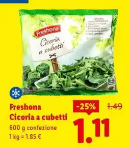 Lidl Freshona Cicoria a cubetti offerta