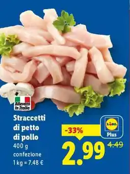 Lidl Straccetti di petto di pollo offerta