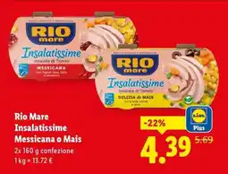 Lidl Rio Mare Insalatissime Messicana o Mais offerta